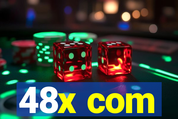 48x com